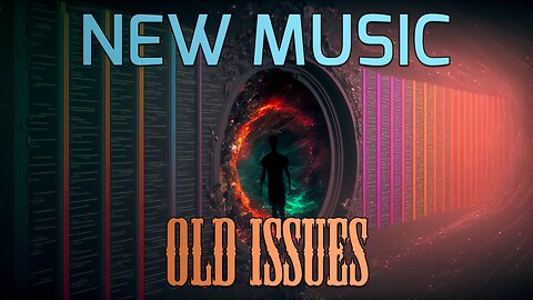 New Music, Old Issues