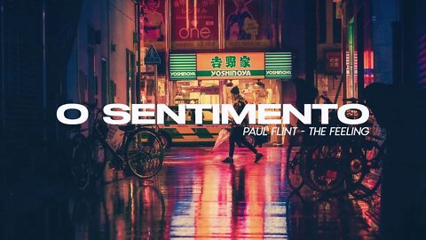 Paul Flint - O Sentimento