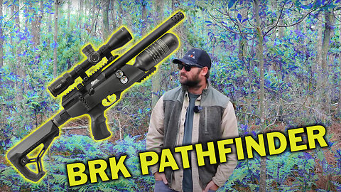BRK Pathfinder | A Timely Review | Atlas Airguns