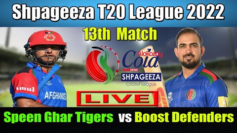 Shpageeza Cricket League Live, Boost Defenders vs Speen Ghar Tigers t20 live, 13th match live score