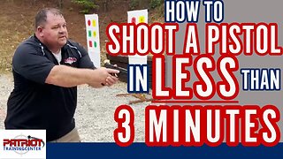 How to shoot a pistol in less than 3 minutes