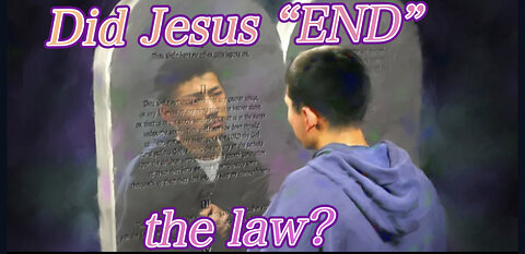 Jesus is the “end” of the law! Really?!! Romans 10:4