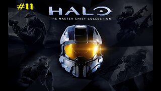 Master Chief Collection: Stream 11