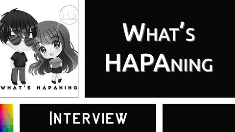 [Interview] What's HAPAning