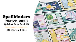 Spellbinders | March 2023 Quick & Easy Card Kit | 12 Cards 1 Kit
