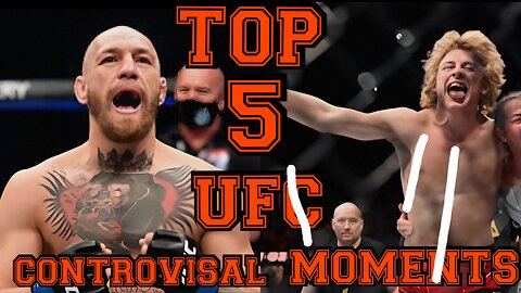Top 5 UFC controvisal Moment of All Time #ufc#mma