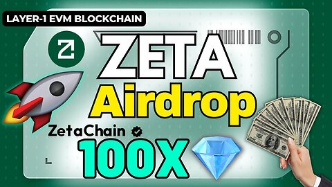 🤑 Confirmed! Layer-1 ZetaChain Airdrop. ZETA crypto with 100X potential 💰💰