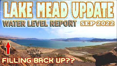 Lake Mead UPDATE SEP 2022 California MEGA STORM Hoover Dam Water Level Colorado River Lake Powell