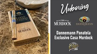 CIGAR 019 - Unboxing Dannemann Panatela Exclusivo Casa Murdock -ATENÇÃO: Novo WhatsApp na descrição