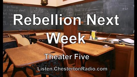 Rebellion Next Week - Theater Five