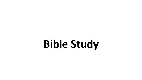 Bible Study: Daniel Part 17 (5/26/2024)