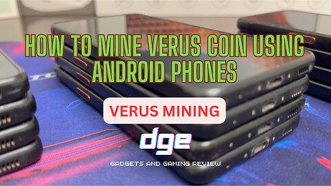 How To Mine Verus Coin Using Android Phones