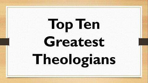 Top Ten Theologians