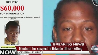 Manhunt for suspect in Orlando officer killing