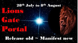 Lions Gate Portal Reading - for the collective - Spiritual Ascension, Powerful Manifesting