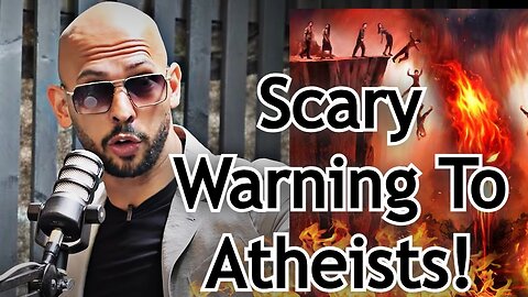Andrew Tate Scary Warning To Atheists!!!