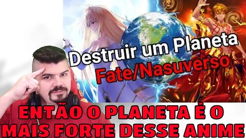 REACT Por que é tão difícil destruir um Planeta em Fate ? MELHOR DO MUNDO