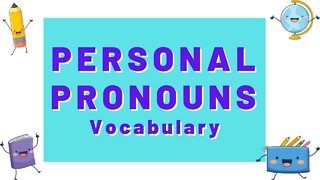 Personal Pronouns Vocabulary BrainPOP ELL