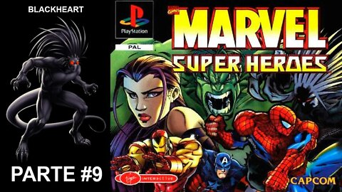 [PS1] - Marvel Super Heroes - [Parte 9] - Arcade Mode - [Blackheart] - Dificuldade Hard - [HD]