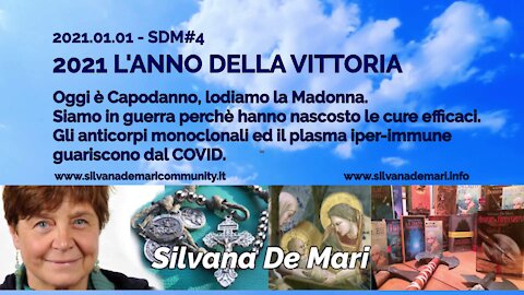 Silvana De Mari - 2021 L'ANNO DELLA VITTORIA - 2021.01.01 SDM#4