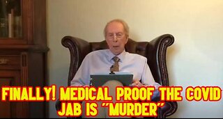Dr. Vernon Coleman: Finally! Medical Proof The Covid Jab Is ''Murder''!@!!
