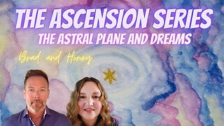 The Ascension Series💫Dream Decodes & Messages from Astral Plane of Space Battles, Firmament & God