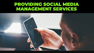 Providing Social Media Management Services