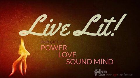 Live Lit: Power, Love & Sound Mind (11am Service)