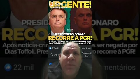 Apos Alexandre de Moraes ser protegido por dias toffoli Bolsonaro recorre a PGR contra moraes