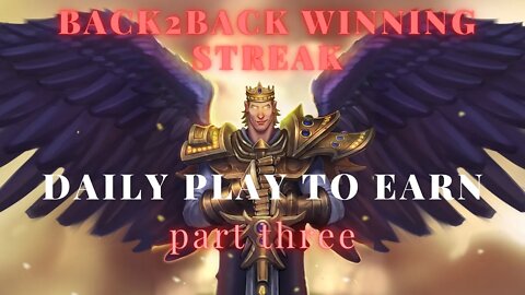 Play-to-earn Winning Streak part3