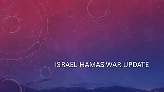 Israel-Hamas War Update