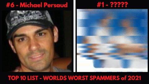 Top 10 List: Worlds Worst Spammers of 2021