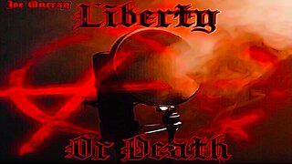 Liberty Or Death