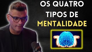 Tiago Brunet sobre os tipos de mentalidades | Podcast LTDA