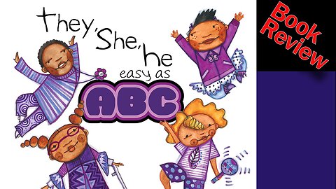 Children's Book Promotes "Tree" and "Ze" Pronouns | "They She He" Book Review