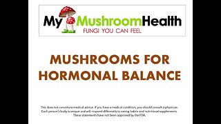 Medicinal Mushrooms for Hormonal Balance