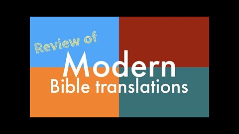 Trailer video for new series: Reviews of modern Bible translations