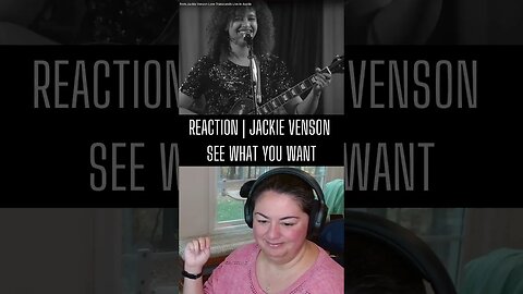 REACTION | Jackie Venson | See What You Want #shorts #viral #music #reaction #subscribe