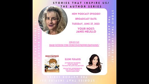 Stories That Inspire Us / The Author Series with Eleni Fuiaxis - 06.27.23