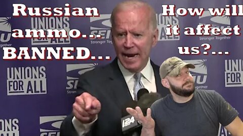 Biden bans Russian ammo… What will it ACTUALLY mean for gun owners?…