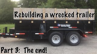 Rebuilding a wrecked dump trailer after a collision Part 3