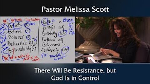 There Will Be Resistance, but God Is in Control