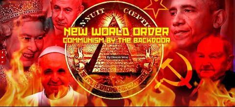 New World Order: Communism By the Backdoor (5 Hour Documentary)