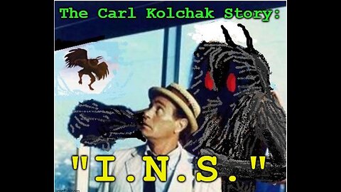Night Stalker: Kolchak's Unprintable Stories- "INS" Complete Story
