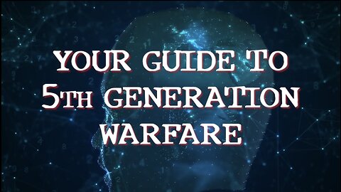 Your Guide To 5th Generation Warfare: What It Is & How To Win