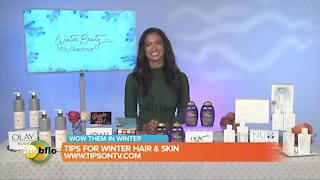 Wow them in winter - Tips for winter hair and skin