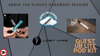 Lost Vape/Quest UB Lite Pod Kit.