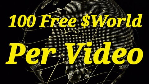 Crypto | Bitcoin | Ethereum | Binance | 100 Free $World PER Video