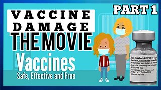 "'Covid-19' Vaccine Damage Movie. MRNA Vaccine 'Anecdotals' Documentary" Pt-1