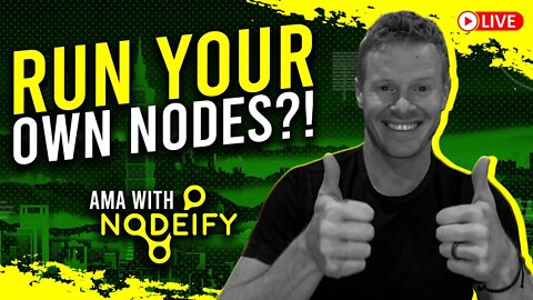 Create fully managed blockchain nodes - AMA With Nodeify